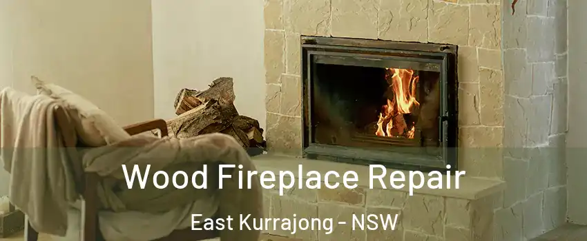 Wood Fireplace Repair East Kurrajong - NSW
