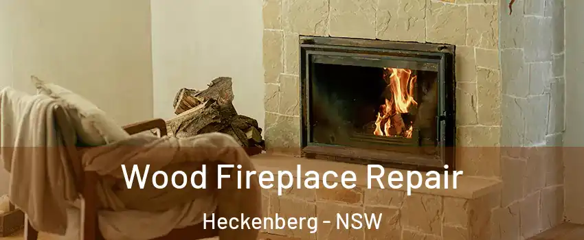Wood Fireplace Repair Heckenberg - NSW