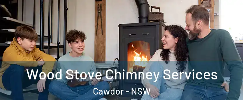 Wood Stove Chimney Services Cawdor - NSW