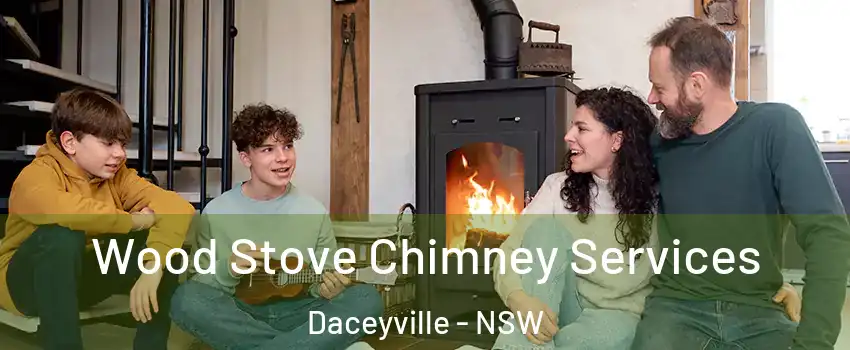 Wood Stove Chimney Services Daceyville - NSW