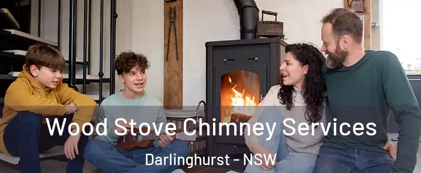 Wood Stove Chimney Services Darlinghurst - NSW