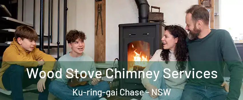Wood Stove Chimney Services Ku-ring-gai Chase - NSW