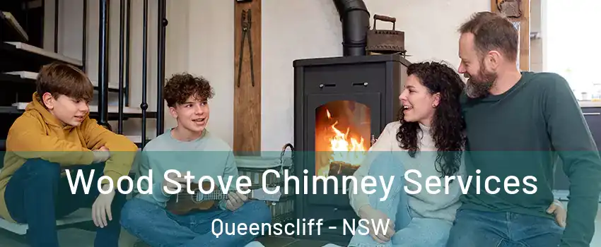 Wood Stove Chimney Services Queenscliff - NSW