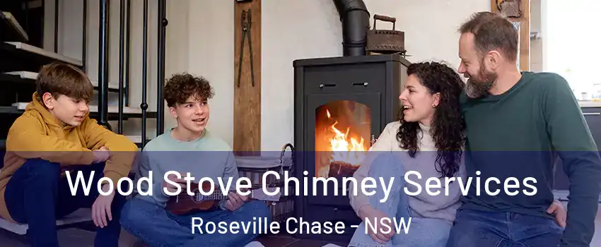 Wood Stove Chimney Services Roseville Chase - NSW