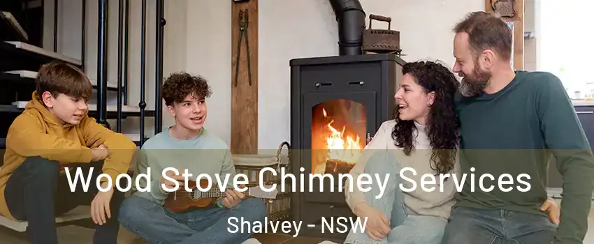Wood Stove Chimney Services Shalvey - NSW