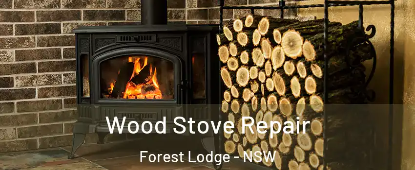 Wood Stove Repair Forest Lodge - NSW