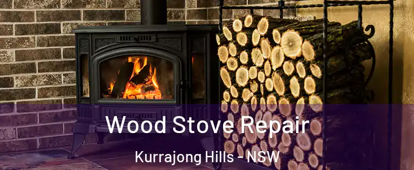 Wood Stove Repair Kurrajong Hills - NSW