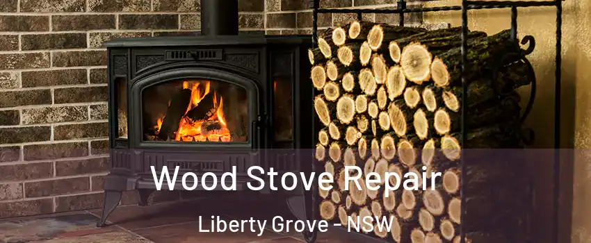 Wood Stove Repair Liberty Grove - NSW
