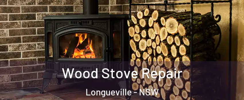Wood Stove Repair Longueville - NSW