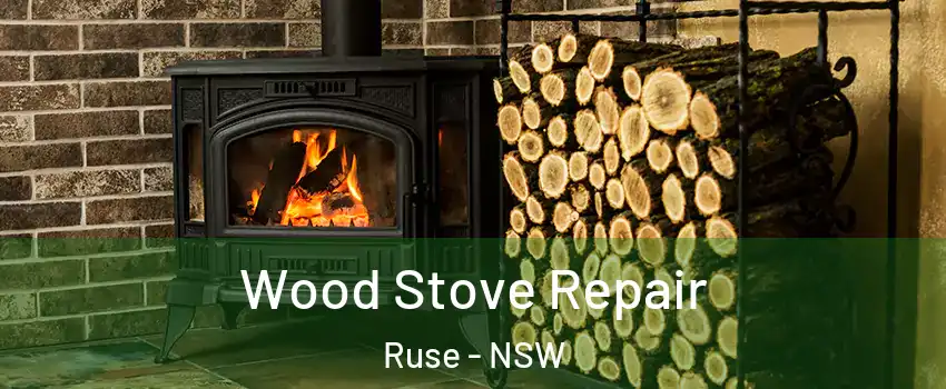 Wood Stove Repair Ruse - NSW